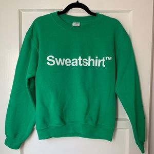 Statement “Sweatshirt” Crew Neck Sweatshirt - Green